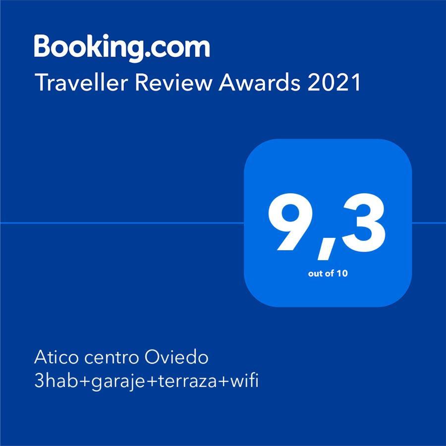 Апартаменты Atico Centro Oviedo 3Hab+Garaje+Terraza+Wifi Экстерьер фото